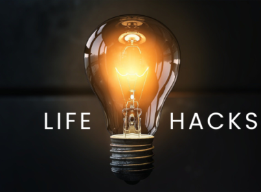 Life-Changing Life Hacks You’ll Wish You Knew Sooner