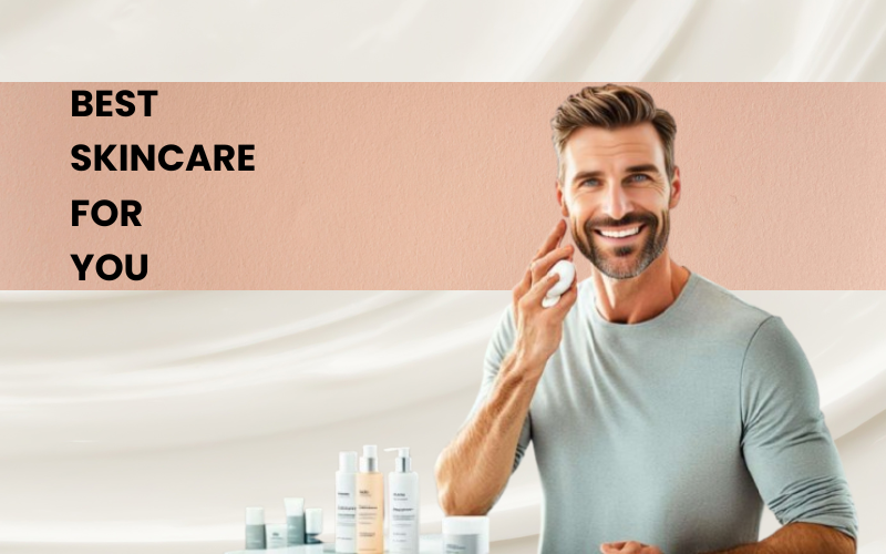 Best Skincare Routine