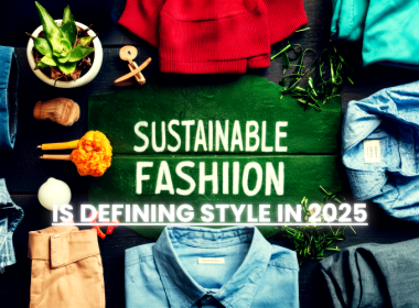 Sustainable Fashion