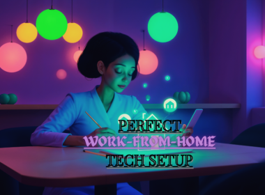 Work-From-Home Tech Setup