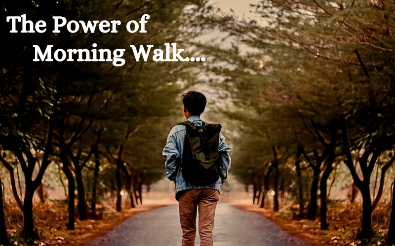 Morning Walks