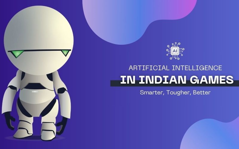 AI is Making Indian Games