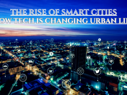 The Rise of Smart Cities