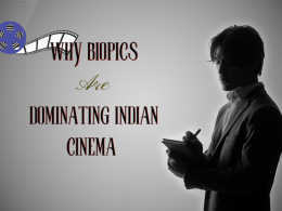 Biopics Are Dominating Indian Cinema