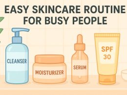 Easy Skincare Routine