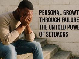 Personal Growth Through Failure